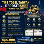 Tips Togel Taiwan Deposit 5000 Paling Berlisensi Strategi Angka Jitu